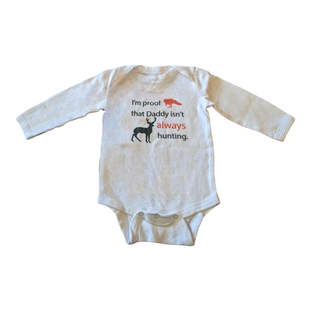 Cafe Press "I'm proof daddy isn't always hunting" Long Sleeve Onesie
